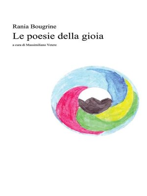 cover image of Rania Bougrine. Le poesie della gioia